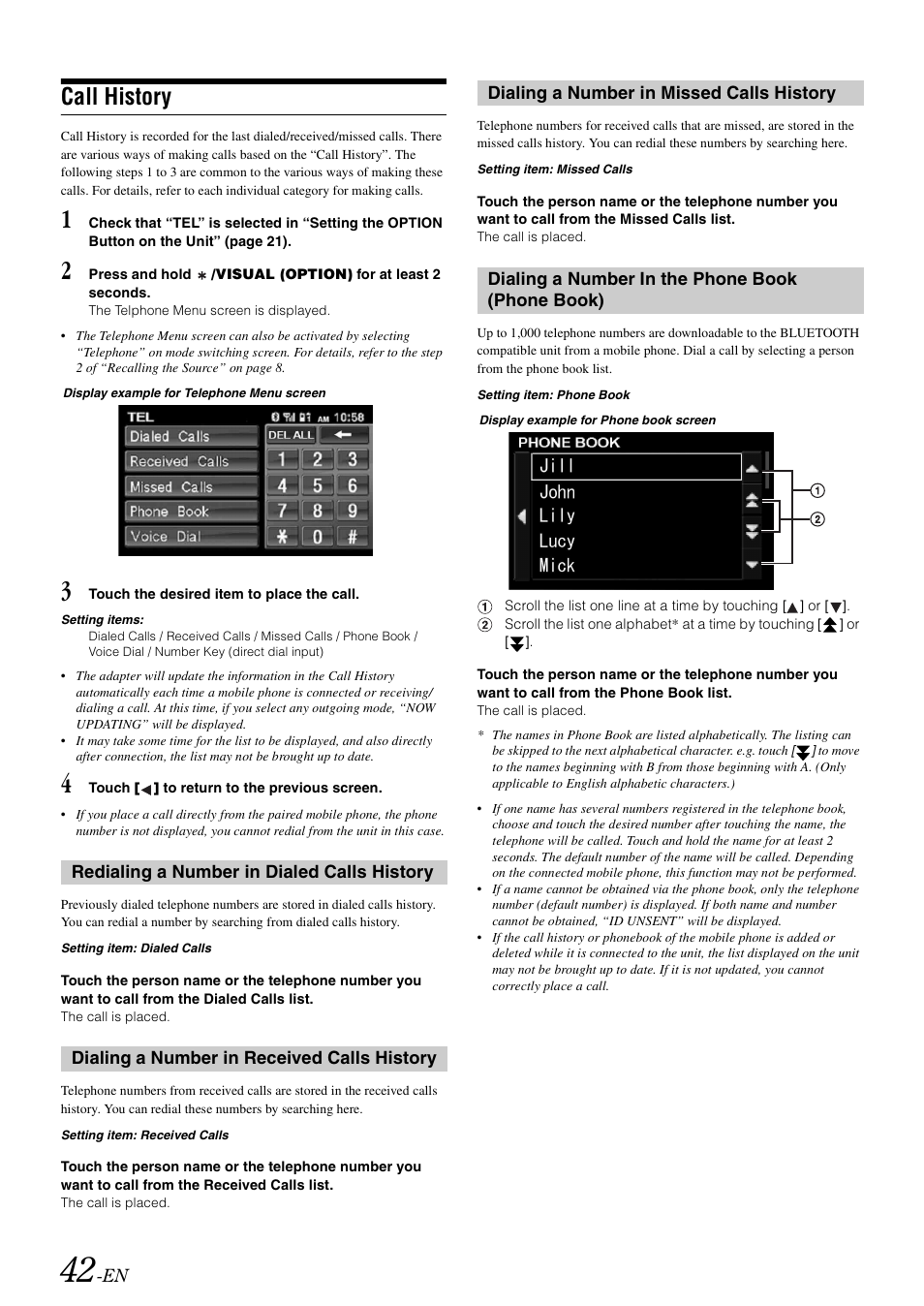 Call history, Redialing a number in dialed calls history, Dialing a number in received calls history | Dialing a number in missed calls history, Dialing a number in the phone book (phone book), Redialing a number in dialed, Calls history, Dialing a number in received, Dialing a number in missed, Dialing a number in the phone book | Alpine IXA-W407 User Manual | Page 44 / 76