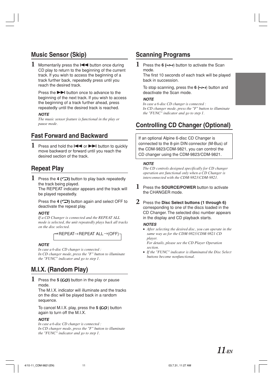 Scanning programs, Controlling cd changer (optional), Music sensor (skip) | Fast forward and backward, Repeat play, M.i.x. (random play) | Alpine cdm-9821 User Manual | Page 13 / 22