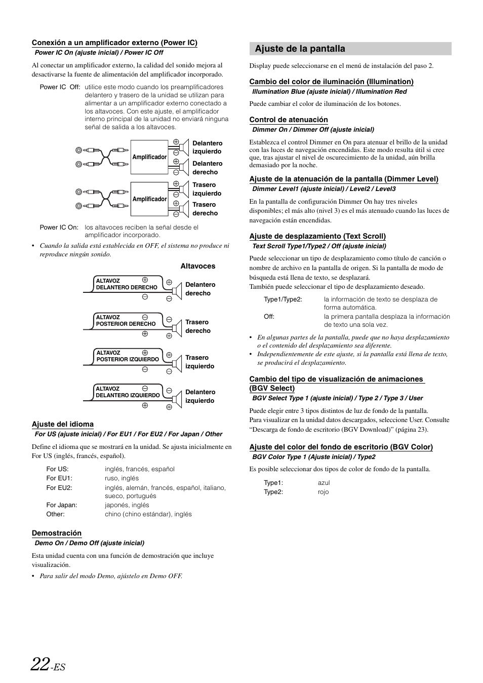 Conexión a un amplificador externo (power ic), Ajuste del idioma, Demostración | Ajuste de la pantalla, Cambio del color de iluminación (illumination), Control de atenuación, Ajuste de desplazamiento (text scroll), Dimmer level), Bgv select), Ajuste del color del fondo de escritorio | Alpine iDA-X100M User Manual | Page 113 / 135