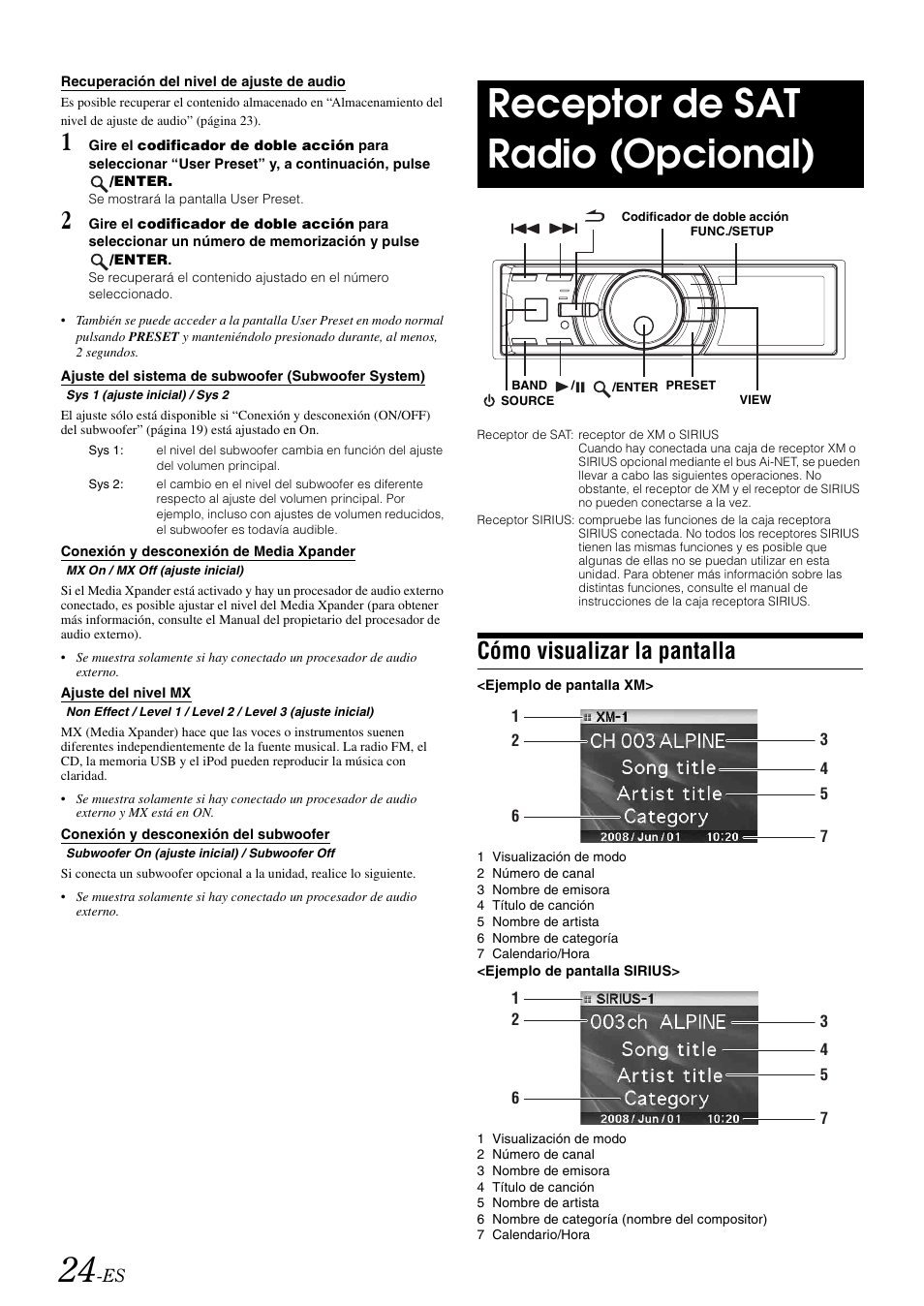 Recuperación del nivel de ajuste de audio, Ajuste del sistema de subwoofer (subwoofer system), Conexión y desconexión de media xpander | Ajuste del nivel mx, Conexión y desconexión del subwoofer, Receptor de sat radio (opcional), Cómo visualizar la pantalla, Subwoofer system) | Alpine iDA-X100M User Manual | Page 115 / 135