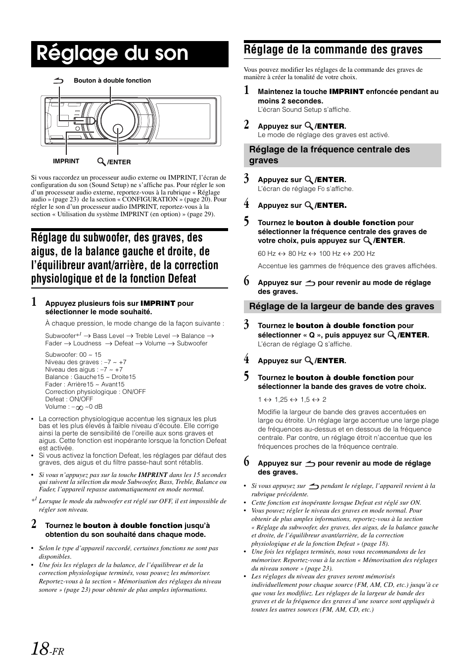 Réglage du son, Réglage de la commande des graves, Réglage de la fréquence centrale des graves | Réglage de la largeur de bande des graves, Réglage du subwoofer, des graves, des aigus, de | Alpine iDA-X100M User Manual | Page 64 / 135