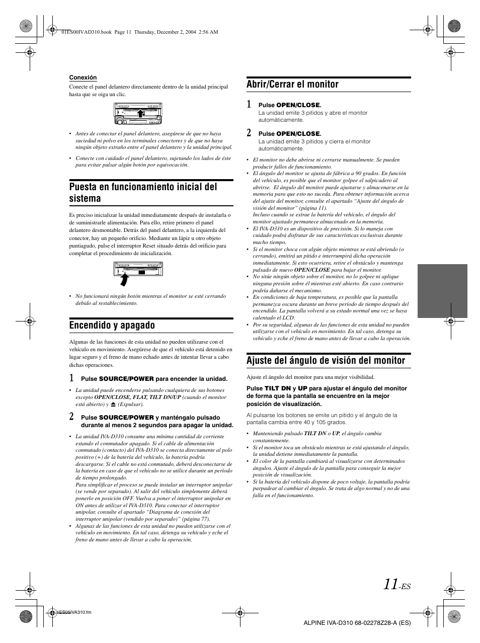 Puesta en funcionamiento inicial del sistema, Encendido y apagado, Abrir/cerrar el monitor | Ajuste del ángulo de visión del monitor | Alpine IVA-D310 User Manual | Page 181 / 253