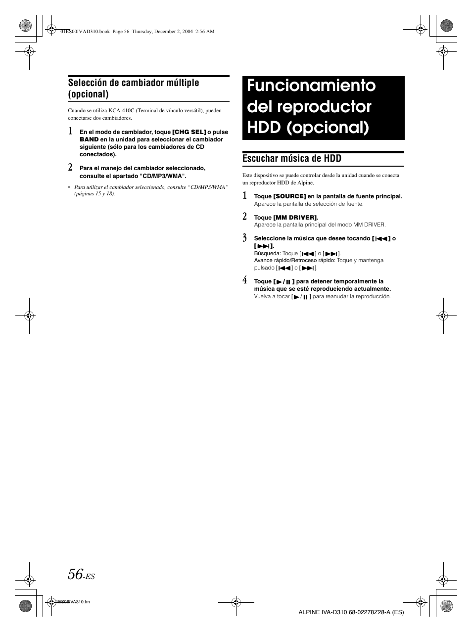 Funcionamiento del reproductor hdd (opcional), Selección de cambiador múltiple (opcional), Escuchar música de hdd | Alpine IVA-D310 User Manual | Page 226 / 253