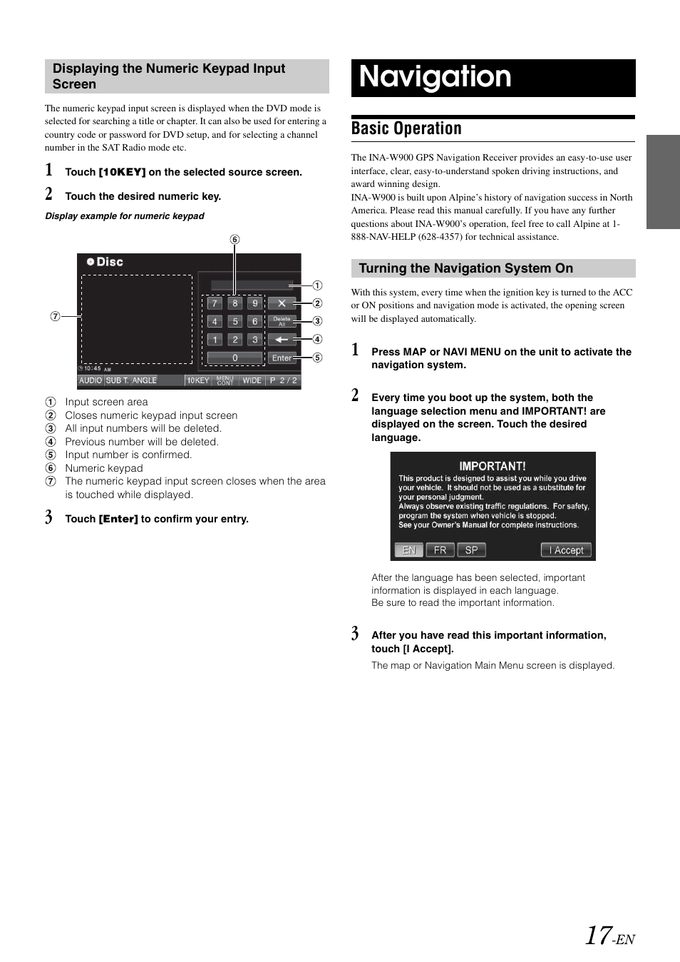 Displaying the numeric keypad input screen, Navigation, Basic operation | Turning the navigation system on, Displaying the numeric keypad, Input screen | Alpine INA-W900 User Manual | Page 19 / 101