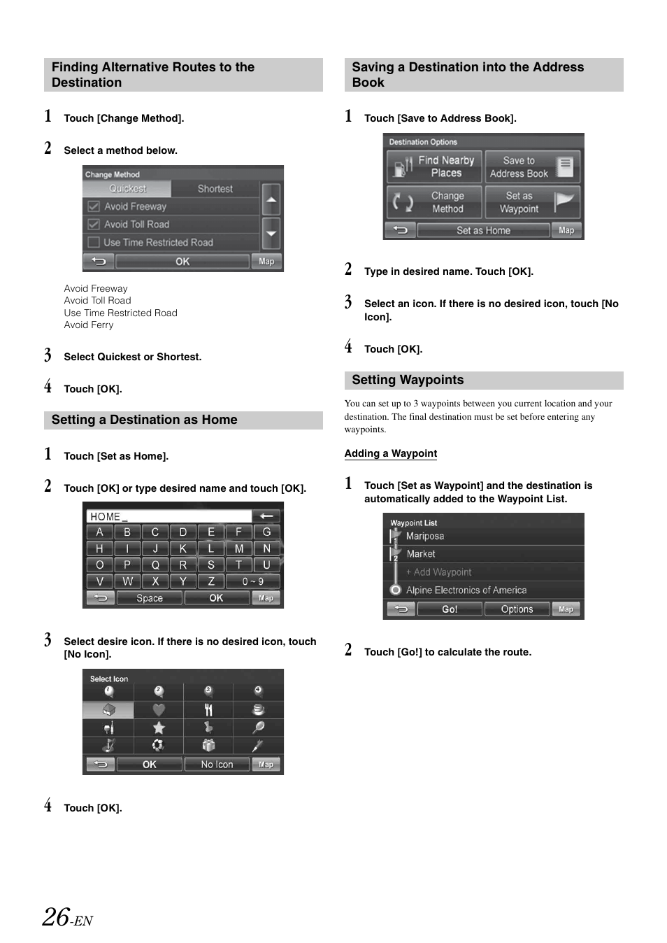 Finding alternative routes to the destination, Setting a destination as home, Saving a destination into the address book | Setting waypoints, Finding alternative routes to the, Destination, Address book | Alpine INA-W900 User Manual | Page 28 / 101