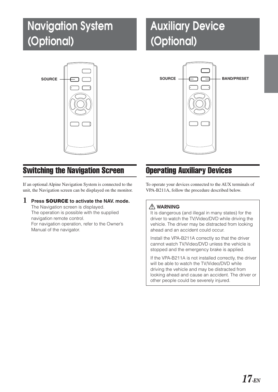 Navigation system (optional), Auxiliary device (optional), Switching the navigation screen | Operating auxiliary devices | Alpine VPA-B211A User Manual | Page 18 / 29