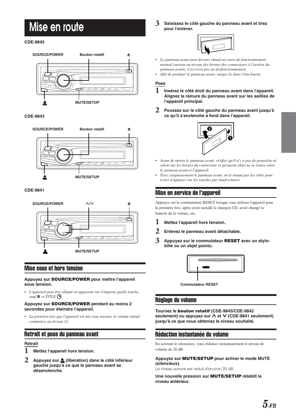 Mise en route, Mise sous et hors tension, Retrait et pose du panneau avant | Mise en service de l'appareil, Réglage du volume, Réduction instantanée du volume | Alpine CDE-9843 User Manual | Page 30 / 72