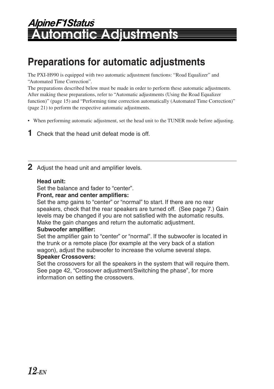 Automatic adjustments, Preparations for automatic adjustments | Alpine F1 STATUS PXI-H990 User Manual | Page 16 / 116