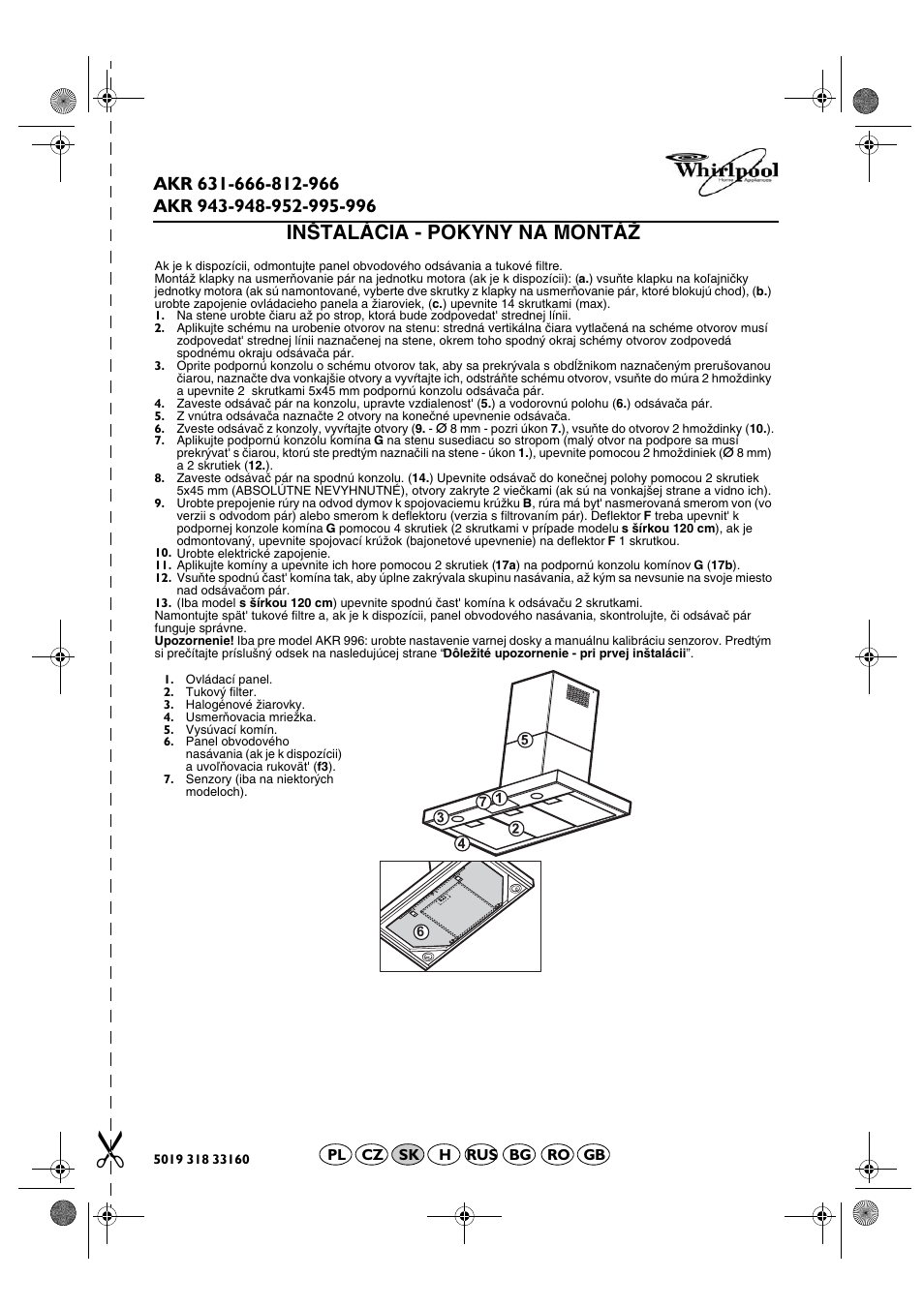 Inštalácia - pokyny na montáž | Whirlpool AKR 666 IX User Manual | Page 11 / 28