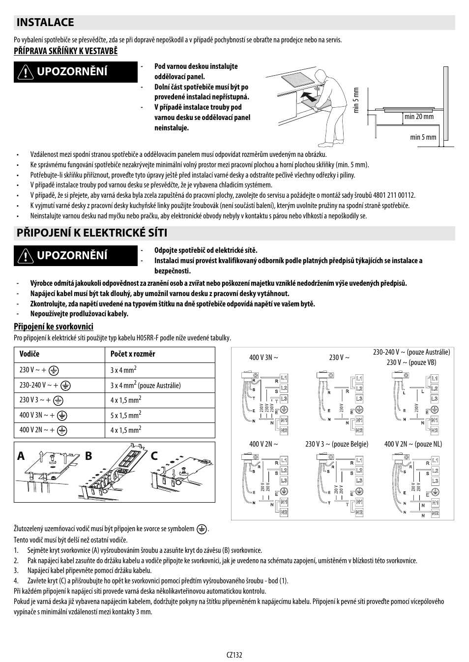 Cb a, Instalace upozornění, Připojení k elektrické síti upozornění | Whirlpool ACM 849-01-BA User Manual | Page 132 / 188