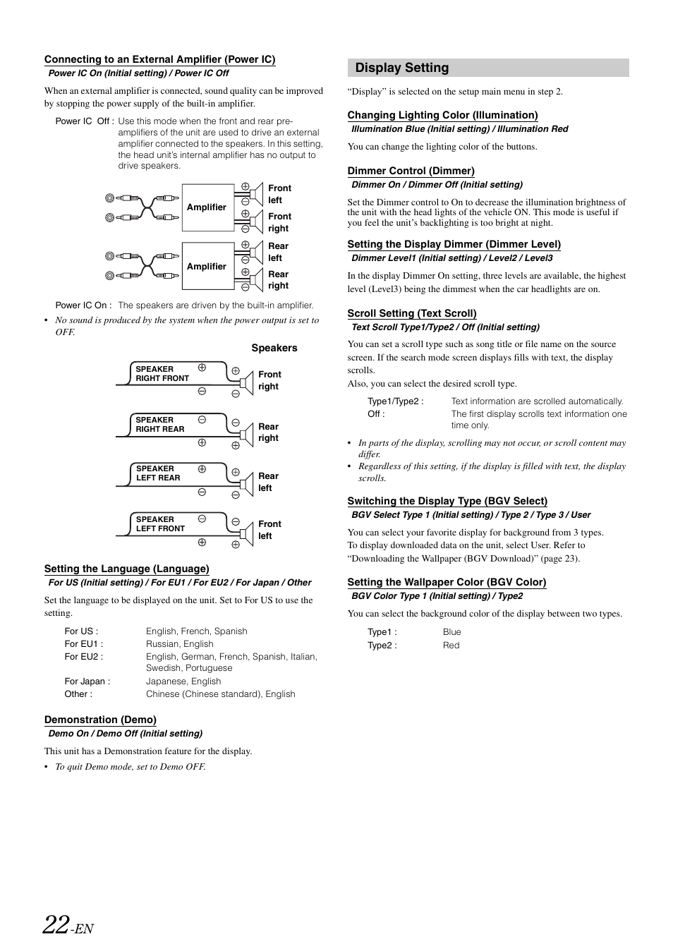 Connecting to an external amplifier (power ic), Setting the language (language), Demonstration (demo) | Display setting, Changing lighting color (illumination), Dimmer control (dimmer), Setting the display dimmer (dimmer level), Scroll setting (text scroll), Switching the display type (bgv select), Setting the wallpaper color (bgv color) | Alpine iDA-305 User Manual | Page 24 / 48