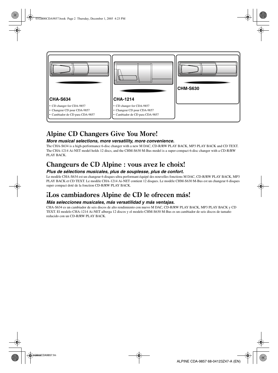 Alpine cd changers give you more, Changeurs de cd alpine : vous avez le choix, Los cambiadores alpine de cd le ofrecen más | Alpine CDA-9857 User Manual | Page 2 / 38