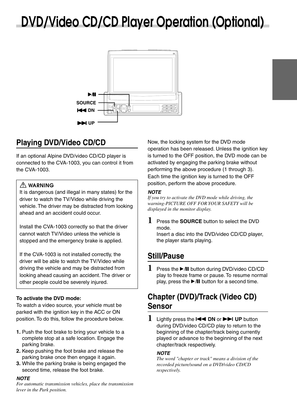 Dvd/video cd/cd player operation (optional), Playing dvd/video cd/cd, Still/pause | Chapter (dvd)/track (video cd) sensor | Alpine CVA-1003 User Manual | Page 25 / 56