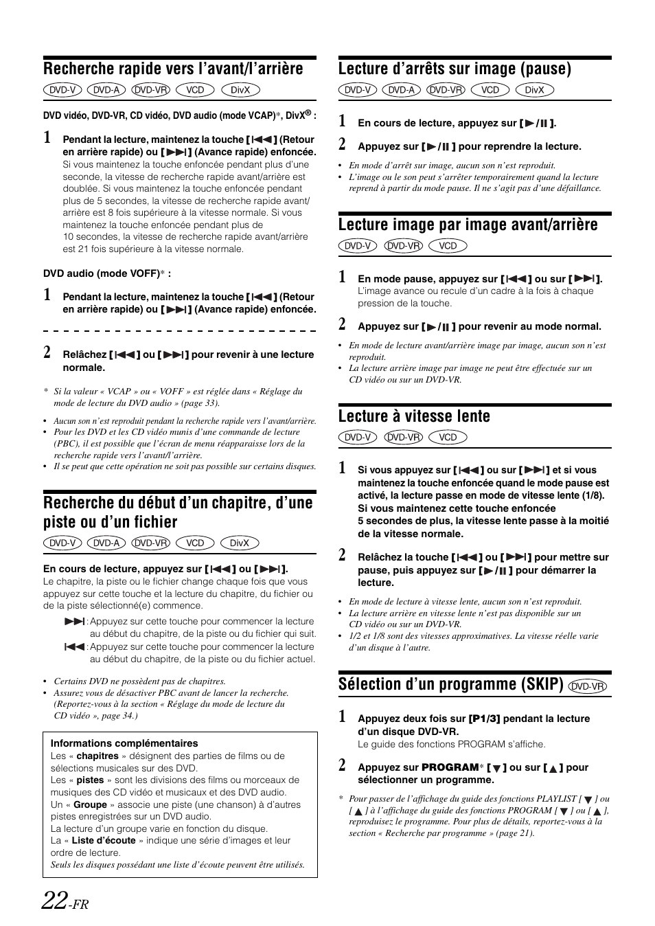Recherche rapide vers l’avant/l’arrière, Lecture d’arrêts sur image (pause), Lecture image par image avant/arrière | Lecture à vitesse lente, Sélection d’un programme (skip), Recherche du début d’un chapitre, d’une piste, Ou d’un fichier | Alpine IVA-W505 User Manual | Page 119 / 284