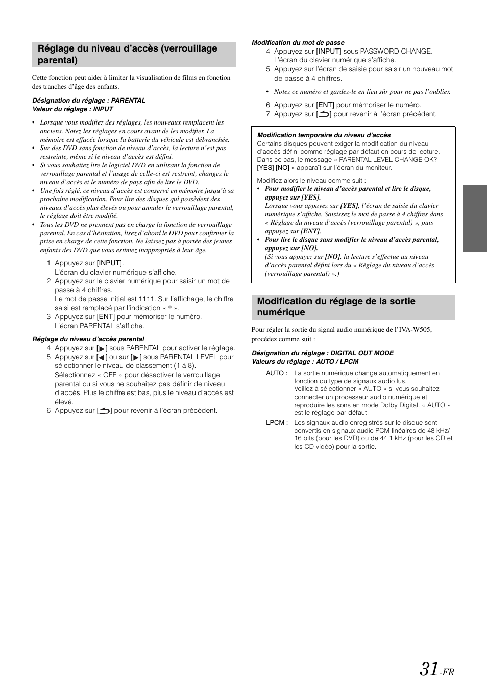 Réglage du niveau d’accès (verrouillage parental), Modification du réglage de la sortie numérique, Réglage du niveau d’accès | Verrouillage parental), Modification du réglage de la sortie, Numérique | Alpine IVA-W505 User Manual | Page 128 / 284