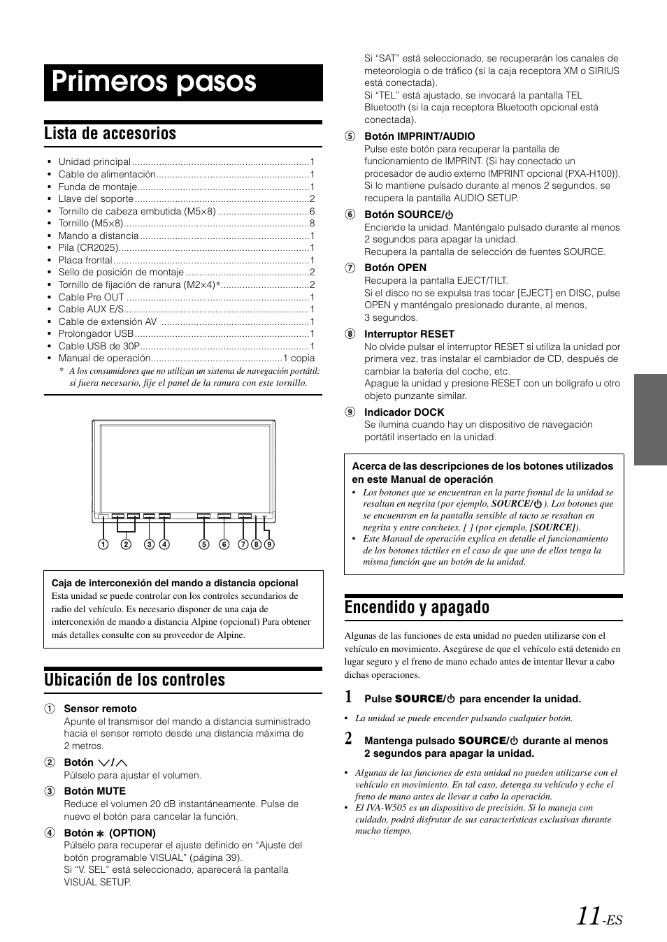 Primeros pasos, Lista de accesorios, Ubicación de los controles | Encendido y apagado | Alpine IVA-W505 User Manual | Page 203 / 284