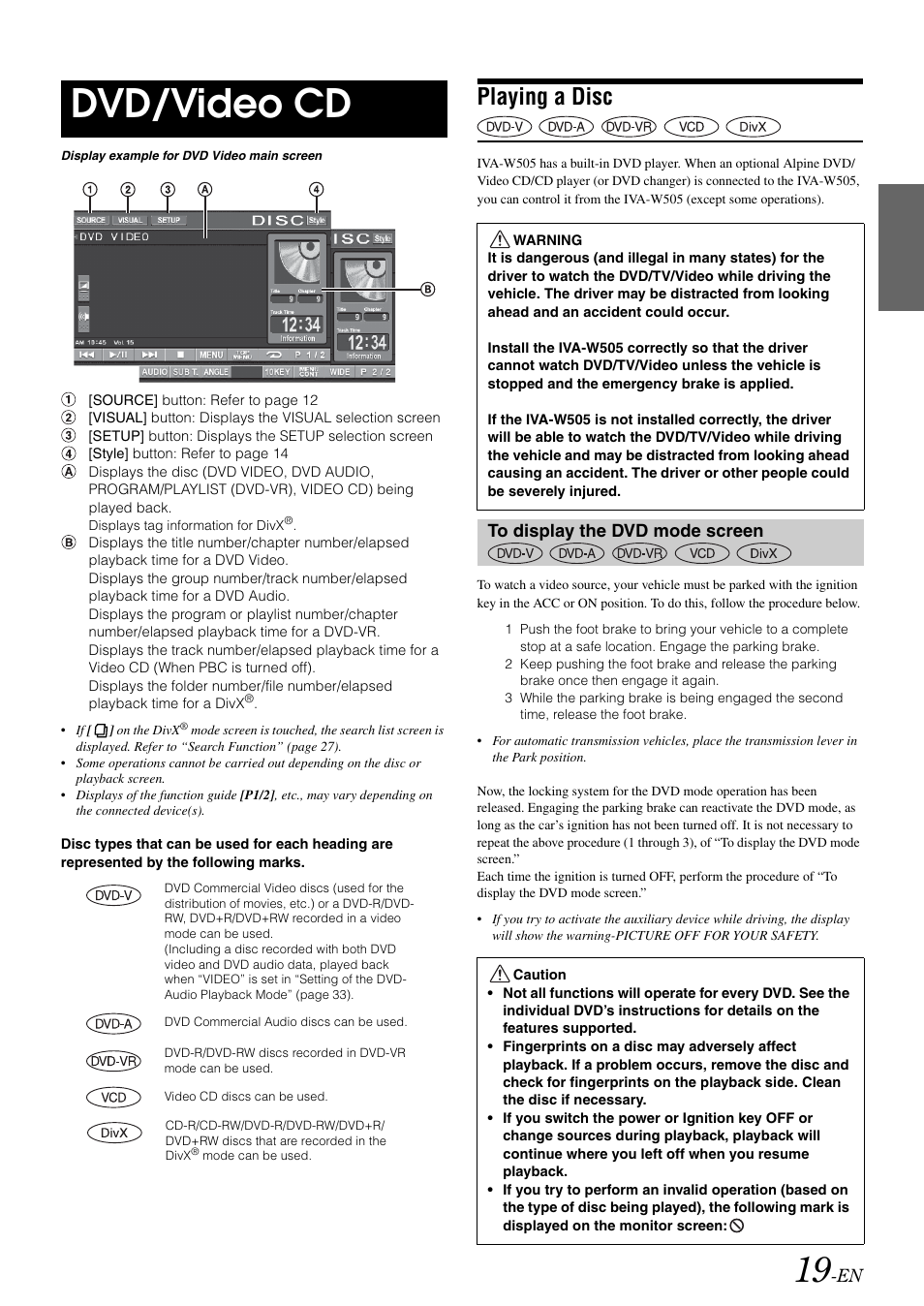 Dvd/video cd, Playing a disc, To display the dvd mode screen | Alpine IVA-W505 User Manual | Page 21 / 284