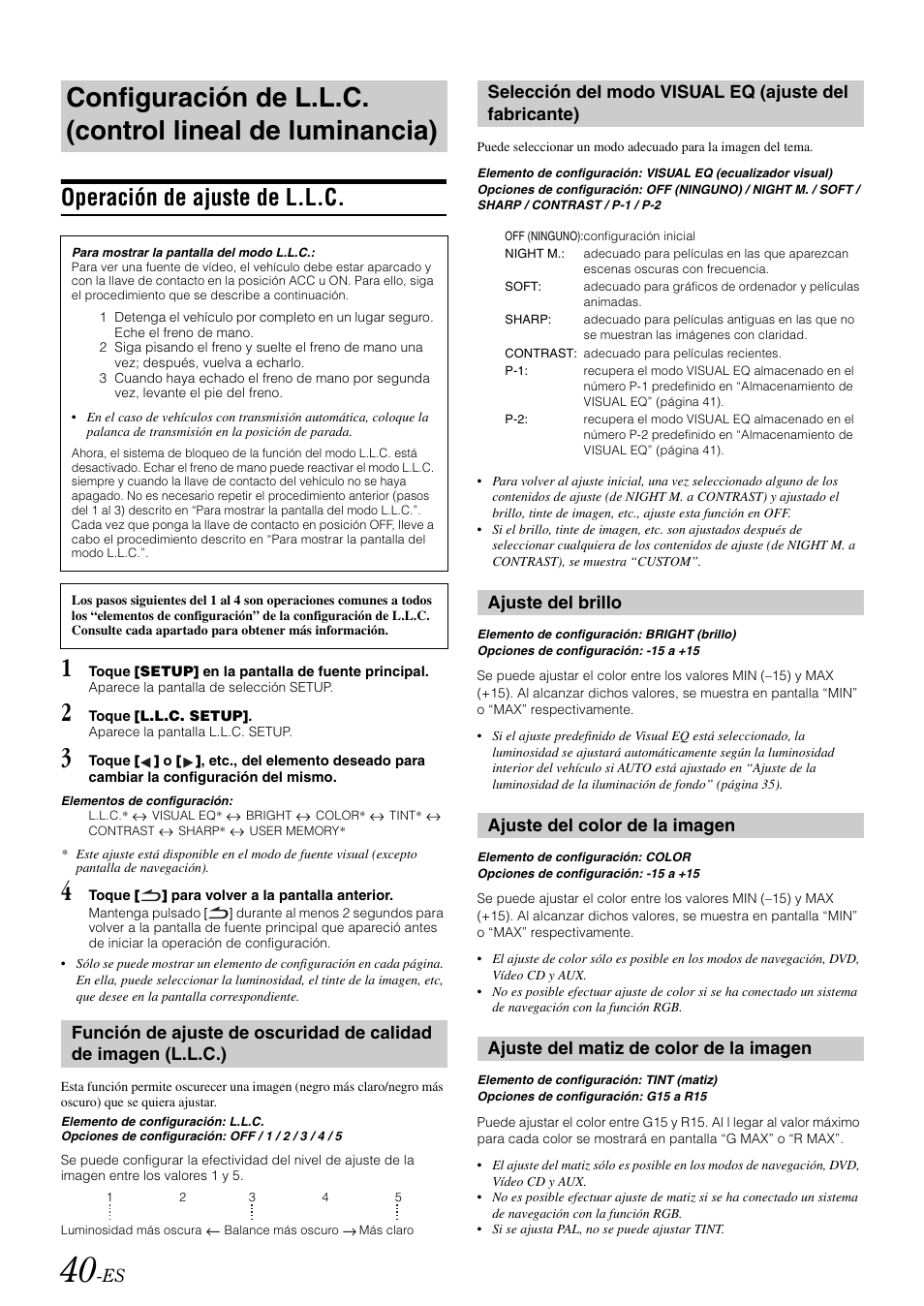 Operación de ajuste de l.l.c, Ajuste del brillo, Ajuste del color de la imagen | Ajuste del matiz de color de la imagen, Función de ajuste de oscuridad de calidad de, Imagen (l.l.c.), Selección del modo visual eq, Ajuste del fabricante) | Alpine IVA-W505 User Manual | Page 232 / 284