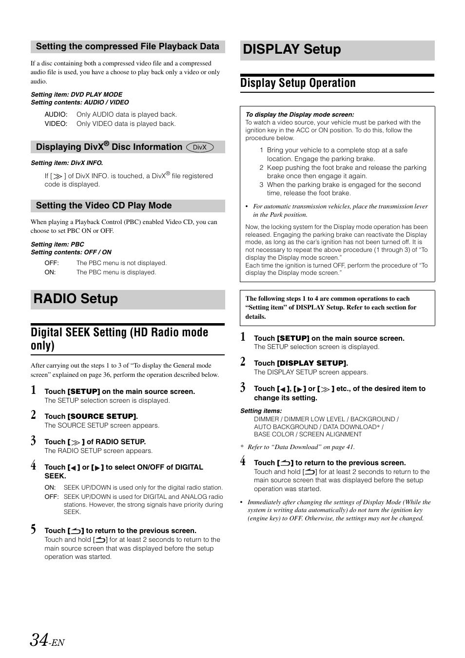 Setting the compressed file playback data, Displaying divx® disc information, Setting the video cd play mode | Radio setup, Digital seek setting (hd radio mode only), Display setup, Display setup operation, Setting the compressed file playback, Data, Displaying divx | Alpine IVA-W505 User Manual | Page 36 / 284
