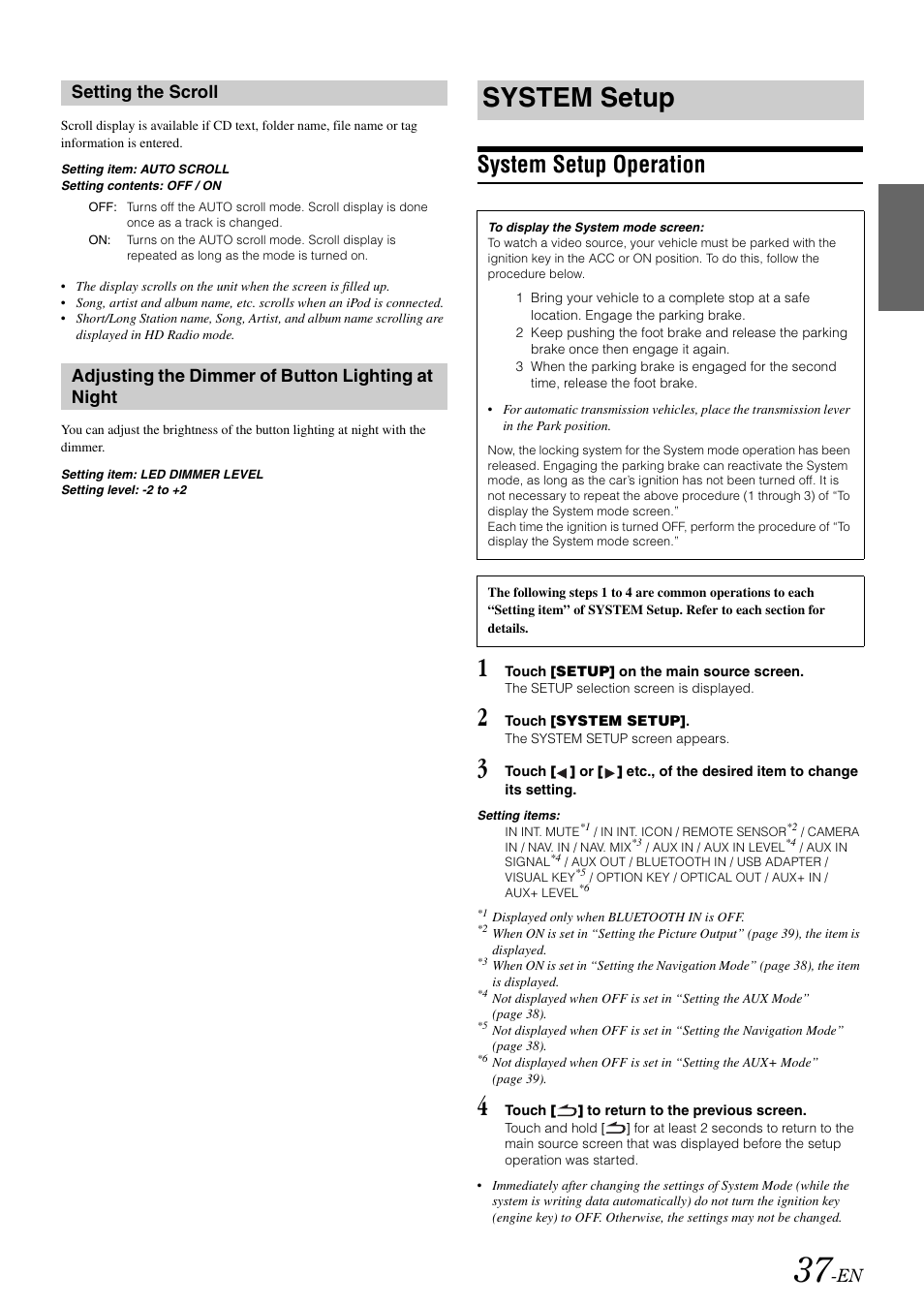 Setting the scroll, Adjusting the dimmer of button lighting at night, System setup | System setup operation, Night | Alpine IVA-W505 User Manual | Page 39 / 284