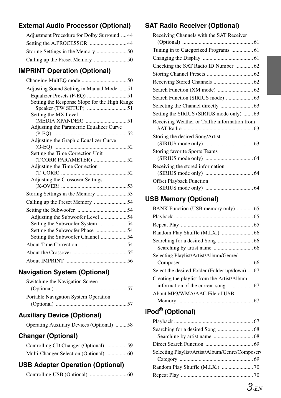 External audio processor (optional), Imprint operation (optional), Navigation system (optional) | Auxiliary device (optional), Changer (optional), Usb adapter operation (optional), Sat radio receiver (optional), Ipod, Optional) | Alpine IVA-W505 User Manual | Page 5 / 284