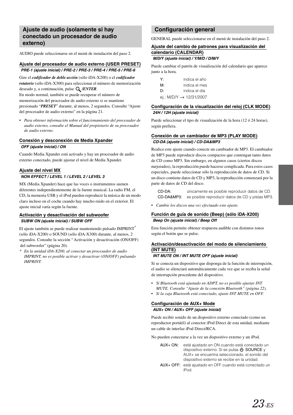 Conexión y desconexión de media xpander, Ajuste del nivel mx, Activación y desactivación del subwoofer | Configuración general, Conexión de un cambiador de mp3 (play mode), Función de guía de sonido (beep) (sólo ida-x200), Configuración de aux+ mode, Ajuste del procesador de audio externo, User preset), Ajuste del cambio de patrones para visualización | Alpine IDA-X300 User Manual | Page 123 / 146