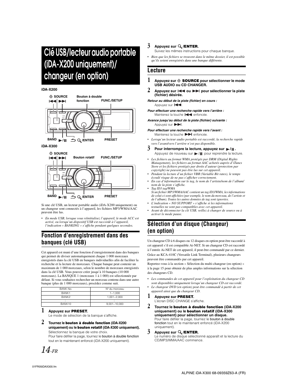 Lecture, Sélection d’un disque (changeur) (en option), Clé usb/lecteur audio portable | Ida-x200 uniquement)/changeur (en option), Fonction d’enregistrement dans des banques, Clé usb), Sélection d’un disque (changeur), En option) | Alpine IDA-X300 User Manual | Page 65 / 146