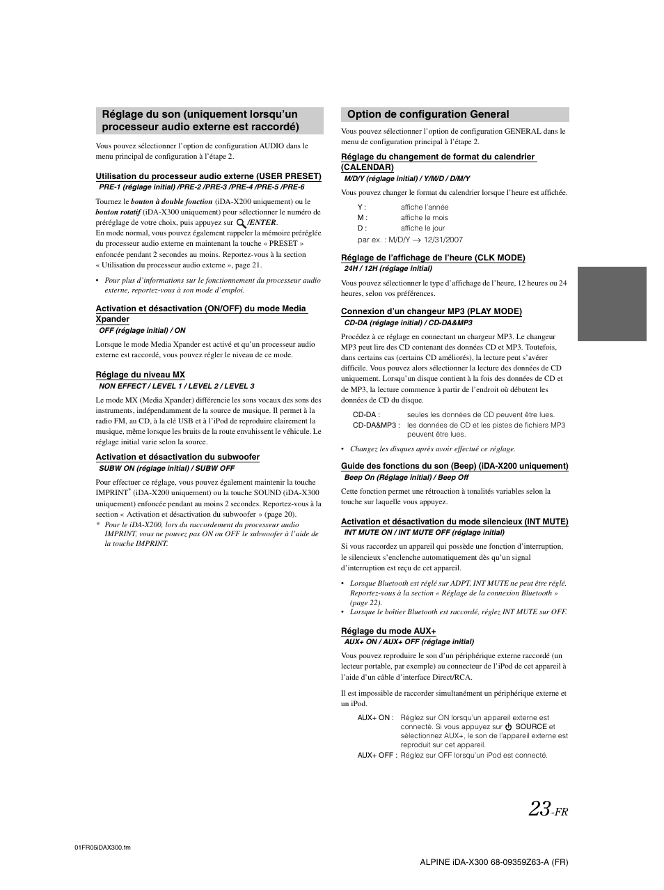 Réglage du niveau mx, Activation et désactivation du subwoofer, Option de configuration general | Réglage de l’affichage de l’heure (clk mode), Connexion d’un changeur mp3 (play mode), Réglage du mode aux, Utilisation du processeur audio externe, User preset), Activation et désactivation (on/off) du mode, Media xpander | Alpine IDA-X300 User Manual | Page 74 / 146