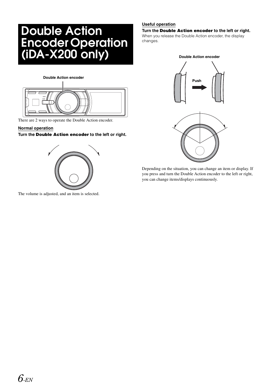 Double action encoder operation (ida-x200 only), Double action encoder operation, Ida-x200 only) | Alpine IDA-X300 User Manual | Page 8 / 146