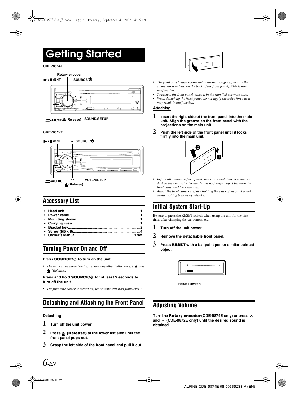 Getting started, Accessory list, Turning power on and off | Detaching and attaching the front panel, Initial system start-up, Adjusting volume | Alpine CDE-9874E User Manual | Page 8 / 60