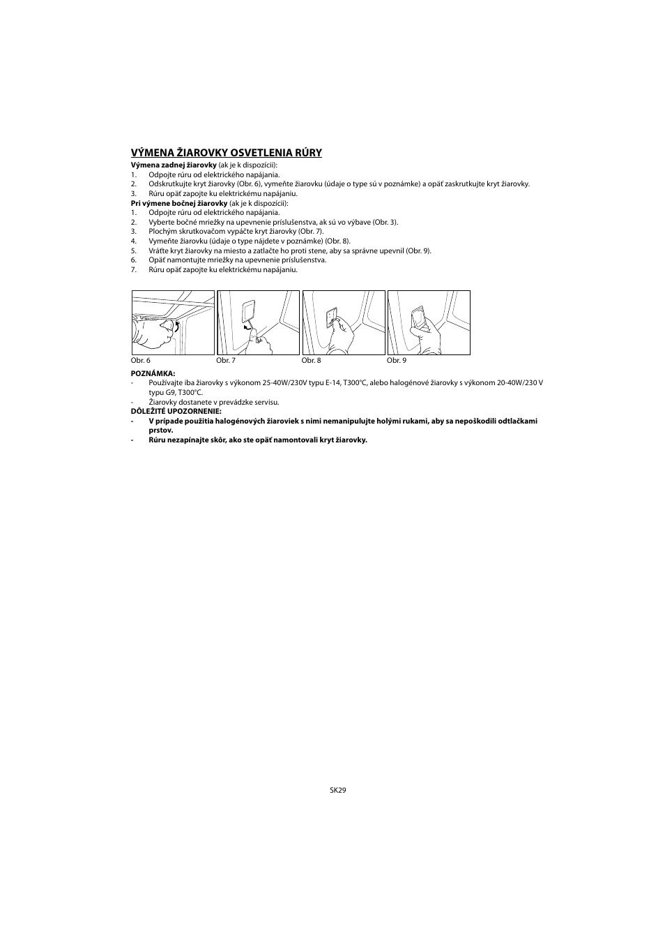 Výmena žiarovky osvetlenia rúry | Whirlpool AKP 461 WH User Manual | Page 31 / 78