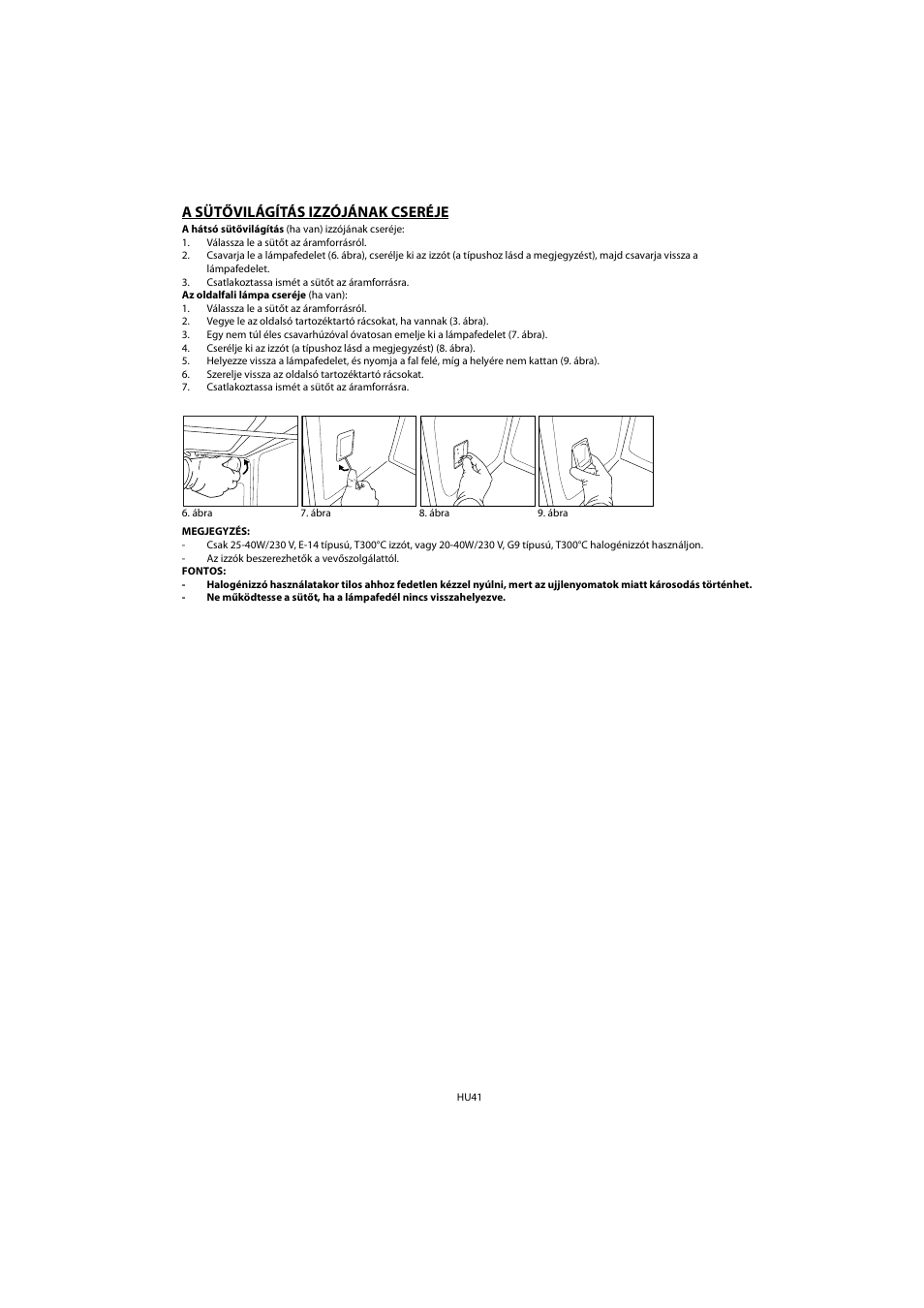 A sütővilágítás izzójának cseréje | Whirlpool AKP 461 WH User Manual | Page 43 / 78