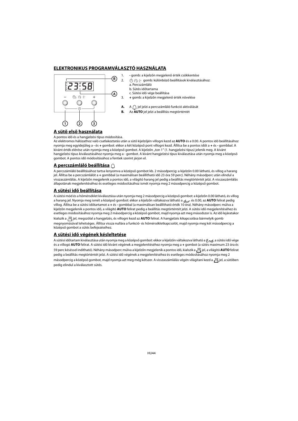 A percszámláló beállítása, A sütési idő beállítása, A sütési idő végének késleltetése | Whirlpool AKP 461 WH User Manual | Page 46 / 78