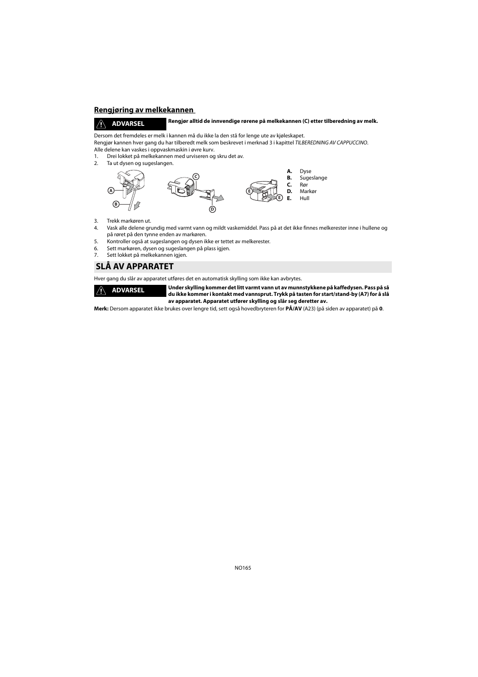 Rengjøring av melkekannen, Slå av apparatet | Whirlpool ACE 102 IX User Manual | Page 167 / 298