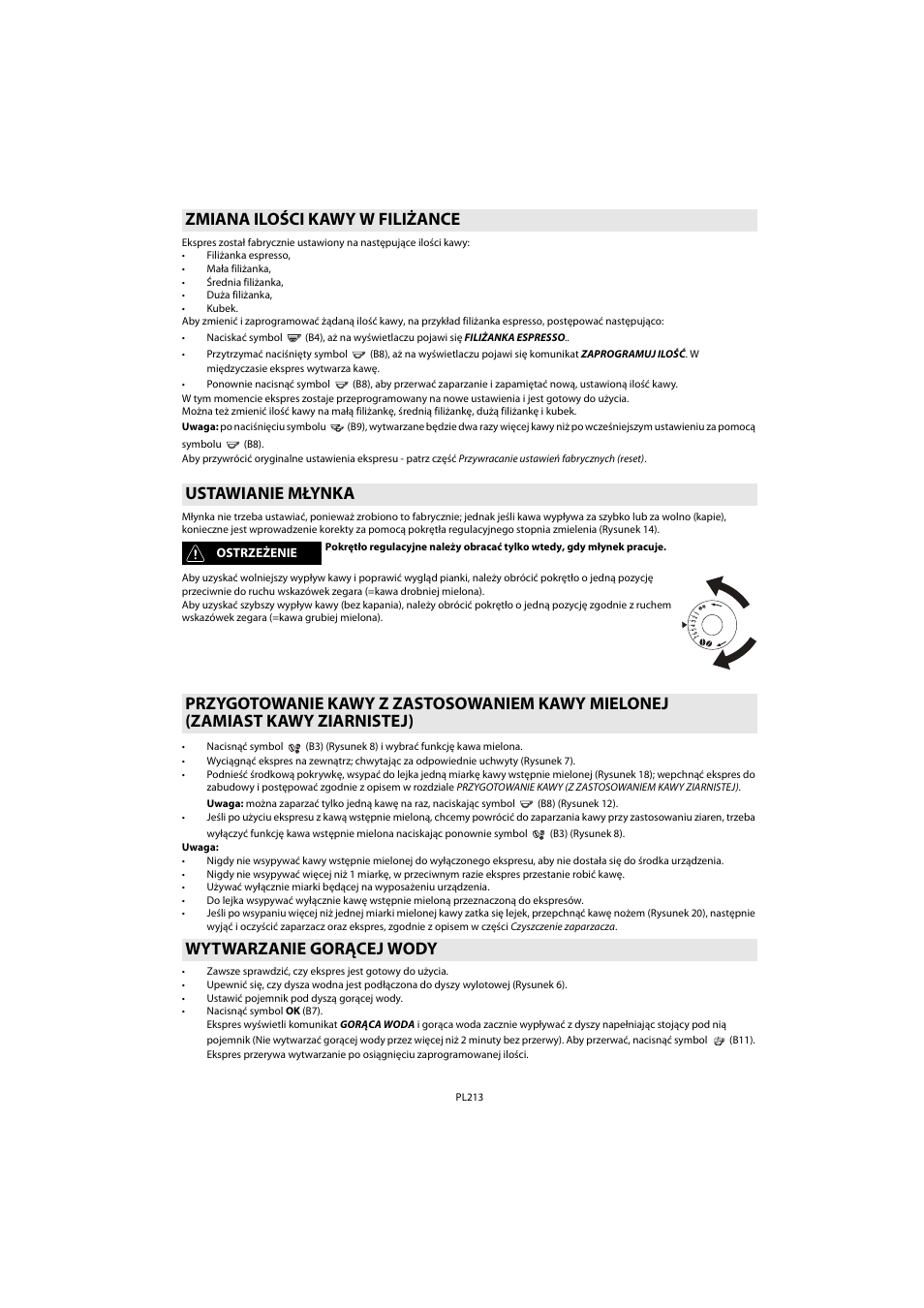 Zmiana ilości kawy w filiżance, Ustawianie młynka, Wytwarzanie gorącej wody | Zmiana ilości kawy w filiżance ustawianie młynka | Whirlpool ACE 102 IX User Manual | Page 215 / 298