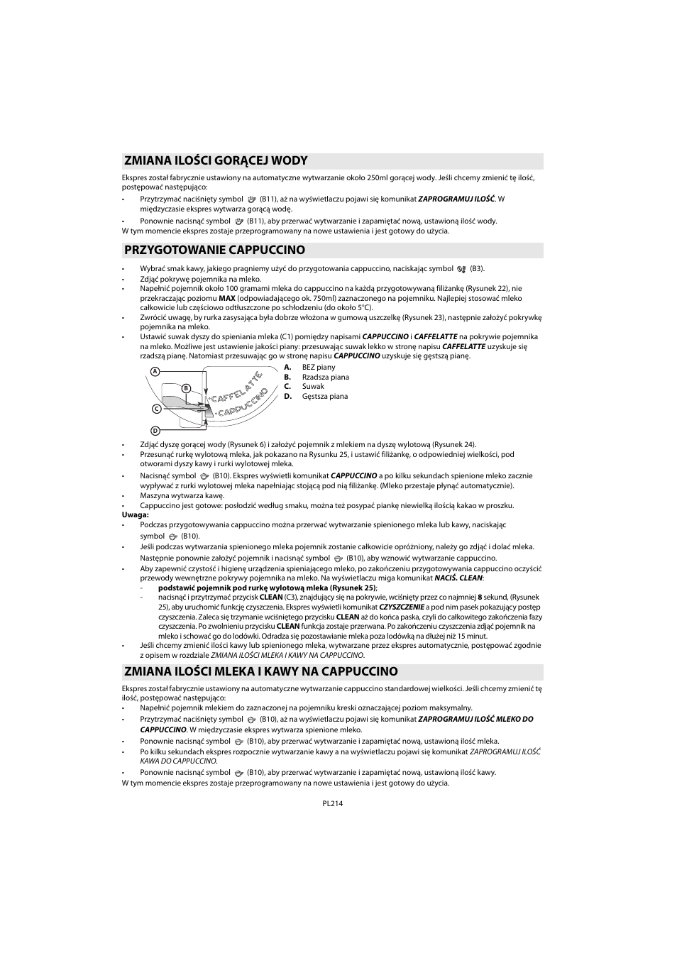 Zmiana ilości gorącej wody, Przygotowanie cappuccino, Zmiana ilości mleka i kawy na cappuccino | Whirlpool ACE 102 IX User Manual | Page 216 / 298