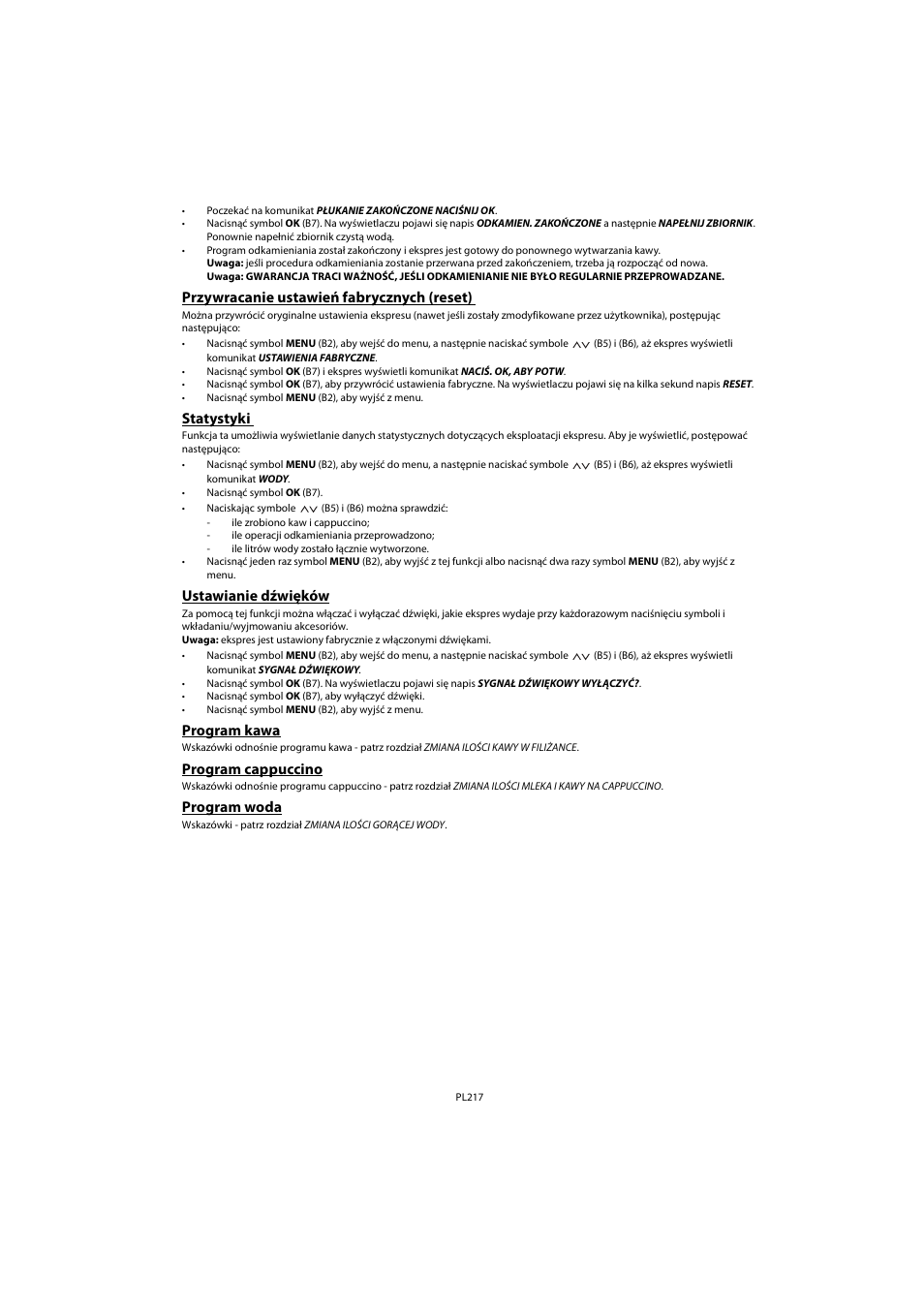 Przywracanie ustawień fabrycznych (reset), Statystyki, Ustawianie dźwięków | Program kawa, Program cappuccino, Program woda | Whirlpool ACE 102 IX User Manual | Page 219 / 298