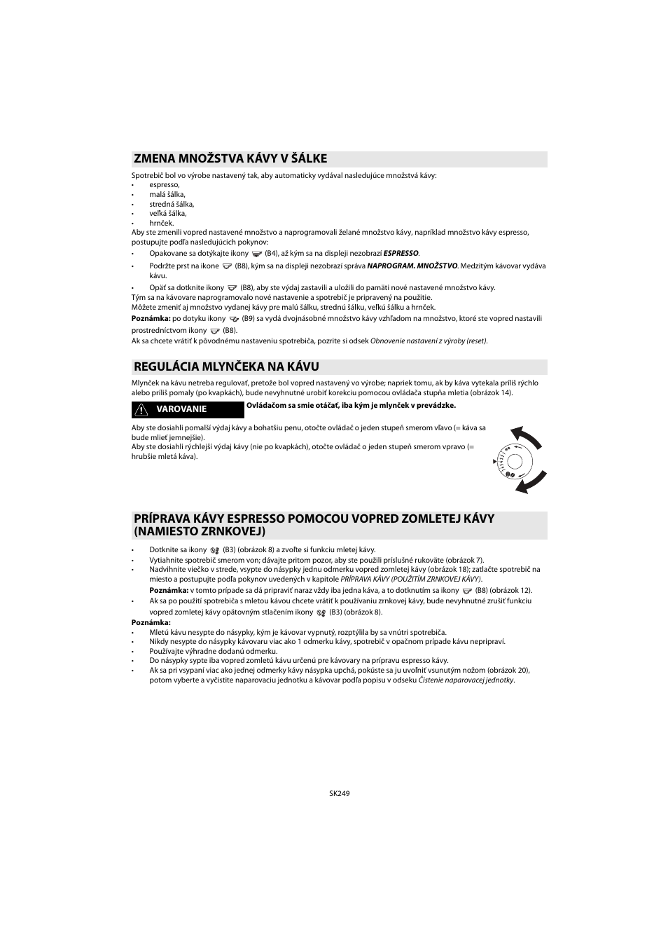 Zmena množstva kávy v šálke, Regulácia mlynčeka na kávu, Lu regulácia mlynčeka na kávu | Whirlpool ACE 102 IX User Manual | Page 251 / 298