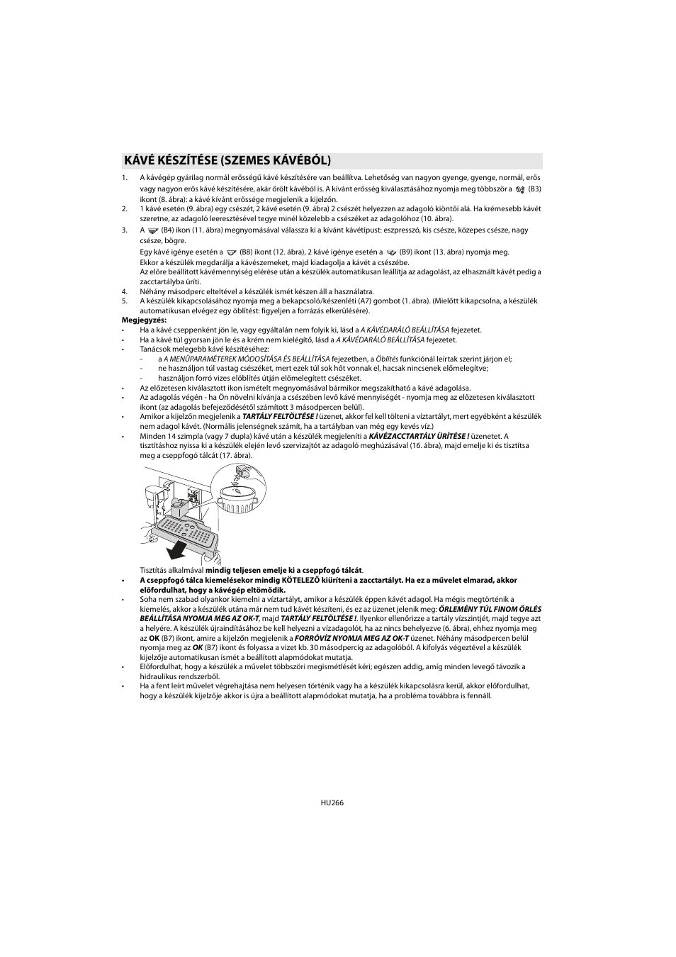 Kávé készítése (szemes kávéból) | Whirlpool ACE 102 IX User Manual | Page 268 / 298
