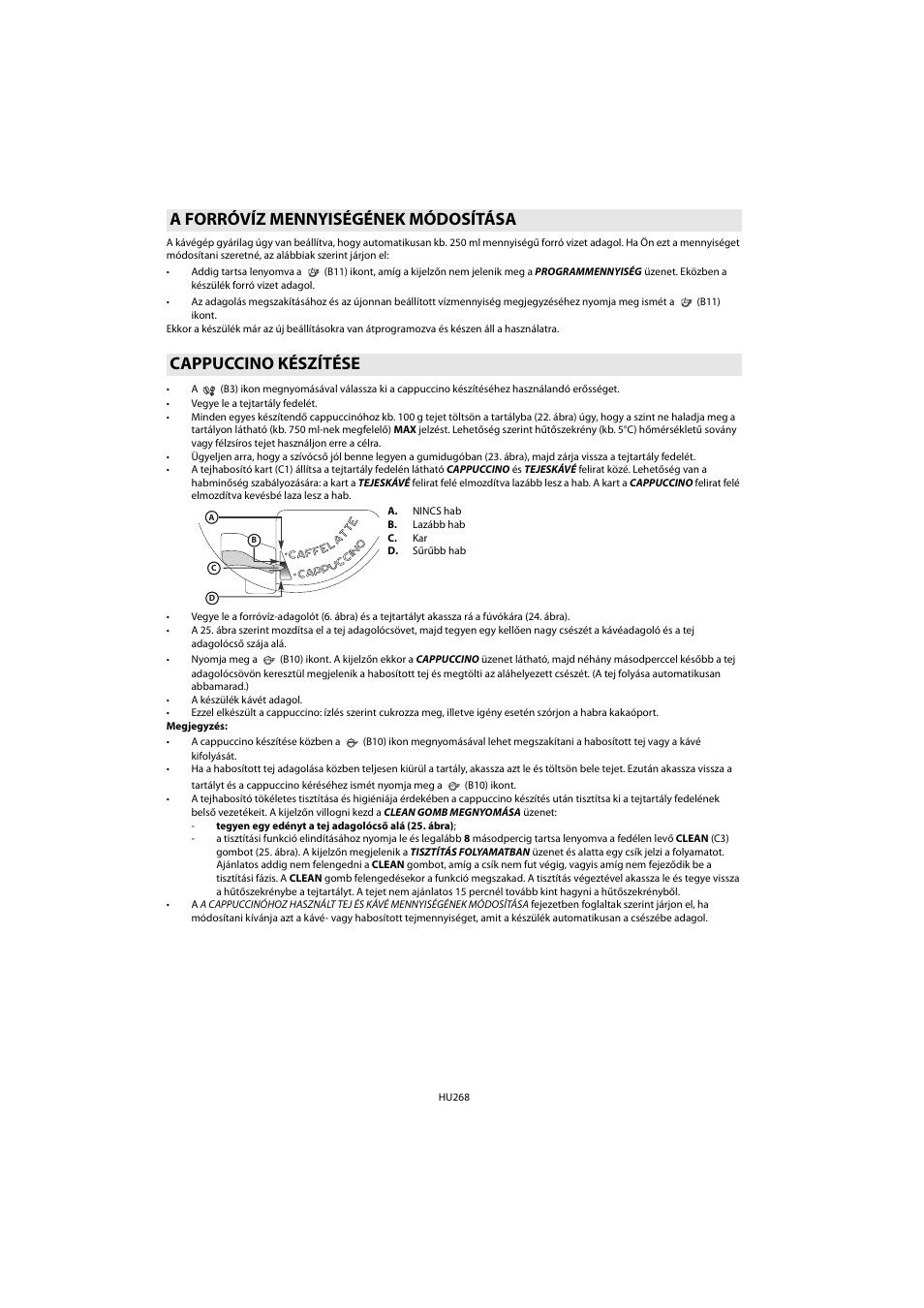 A forróvíz mennyiségének módosítása, Cappuccino készítése | Whirlpool ACE 102 IX User Manual | Page 270 / 298