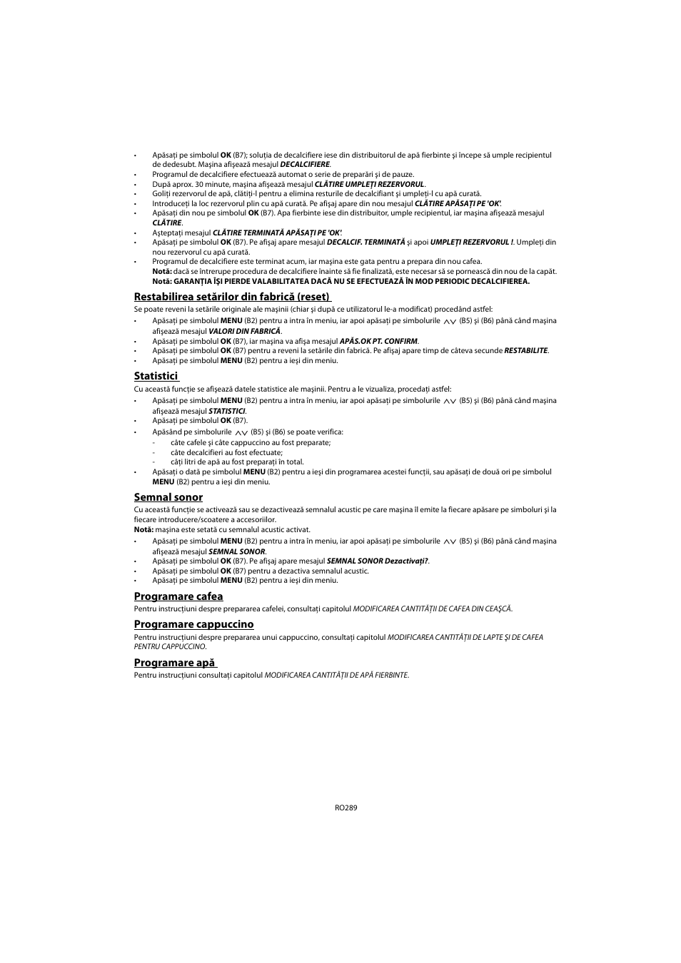 Restabilirea setărilor din fabrică (reset), Statistici, Semnal sonor | Programare cafea, Programare cappuccino, Programare apă | Whirlpool ACE 102 IX User Manual | Page 291 / 298