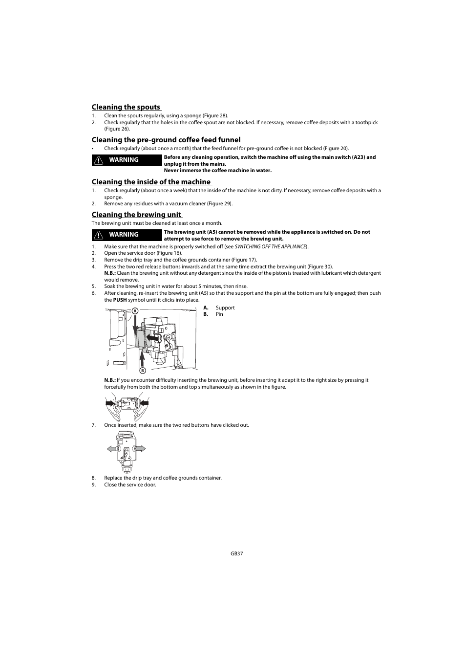 Cleaning the spouts, Cleaning the pre-ground coffee feed funnel, Cleaning the inside of the machine | Cleaning the brewing unit | Whirlpool ACE 102 IX User Manual | Page 39 / 298
