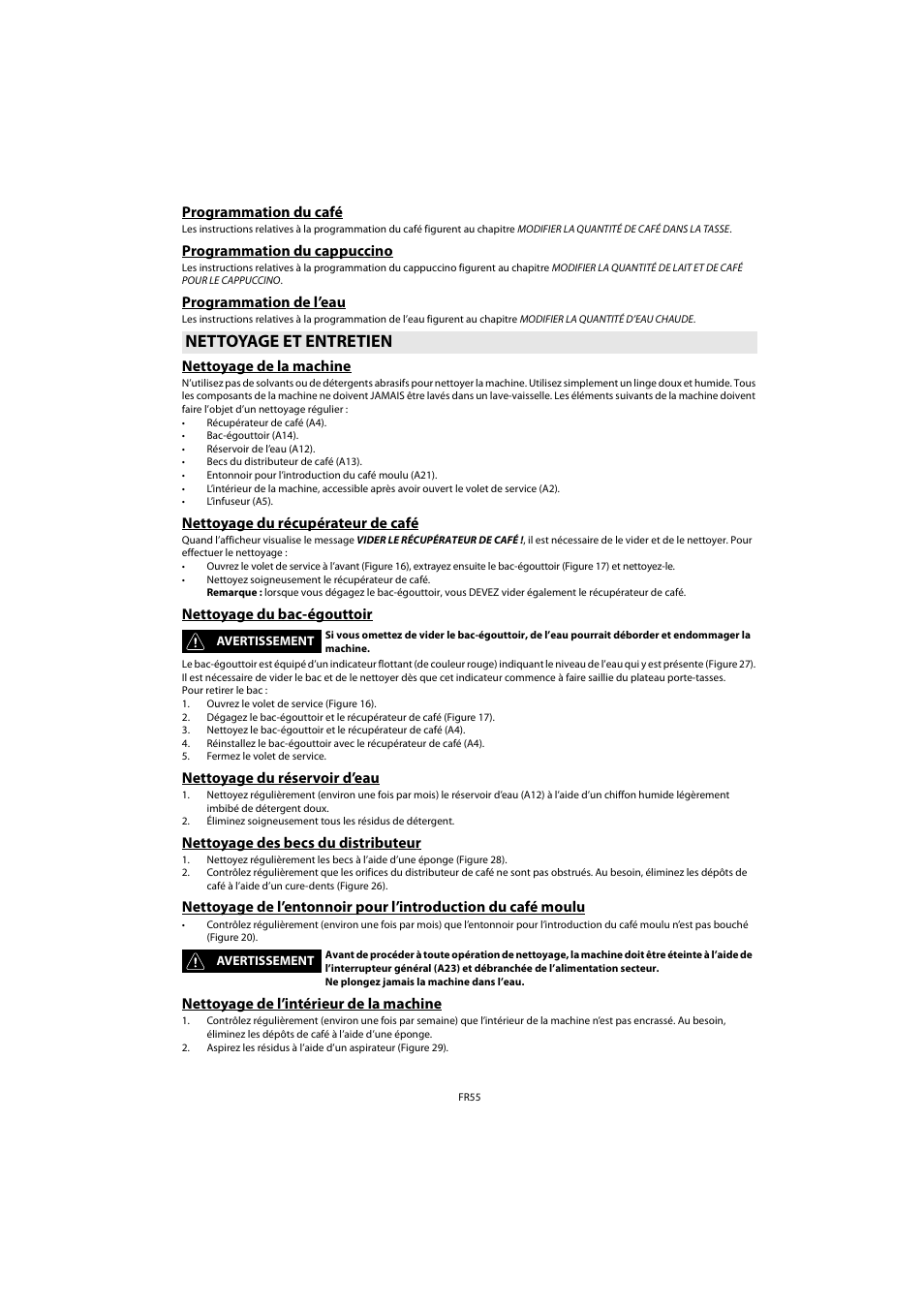Programmation du café, Programmation du cappuccino, Programmation de l’eau | Nettoyage et entretien, Nettoyage de la machine, Nettoyage du récupérateur de café, Nettoyage du bac-égouttoir, Nettoyage du réservoir d’eau, Nettoyage des becs du distributeur, Nettoyage de l’intérieur de la machine | Whirlpool ACE 102 IX User Manual | Page 57 / 298