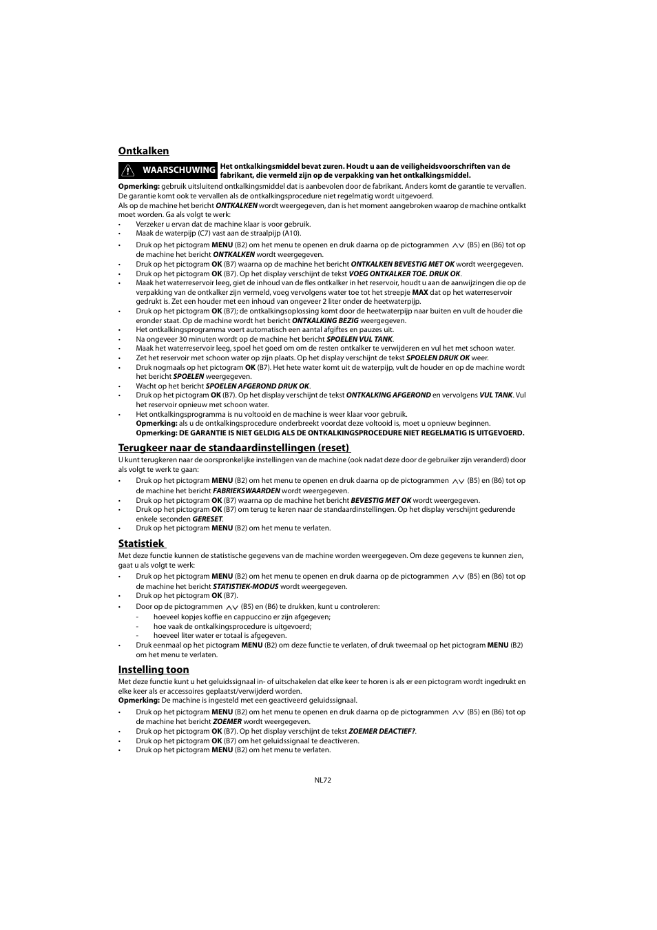 Ontkalken, Terugkeer naar de standaardinstellingen (reset), Statistiek | Instelling toon | Whirlpool ACE 102 IX User Manual | Page 74 / 298