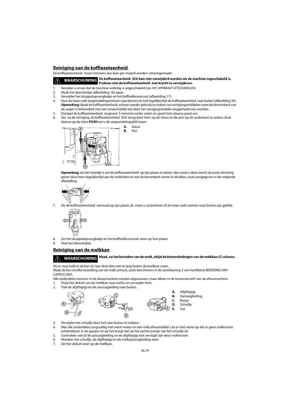 Reiniging van de koffiezeteenheid, Reiniging van de melkkan | Whirlpool ACE 102 IX User Manual | Page 76 / 298