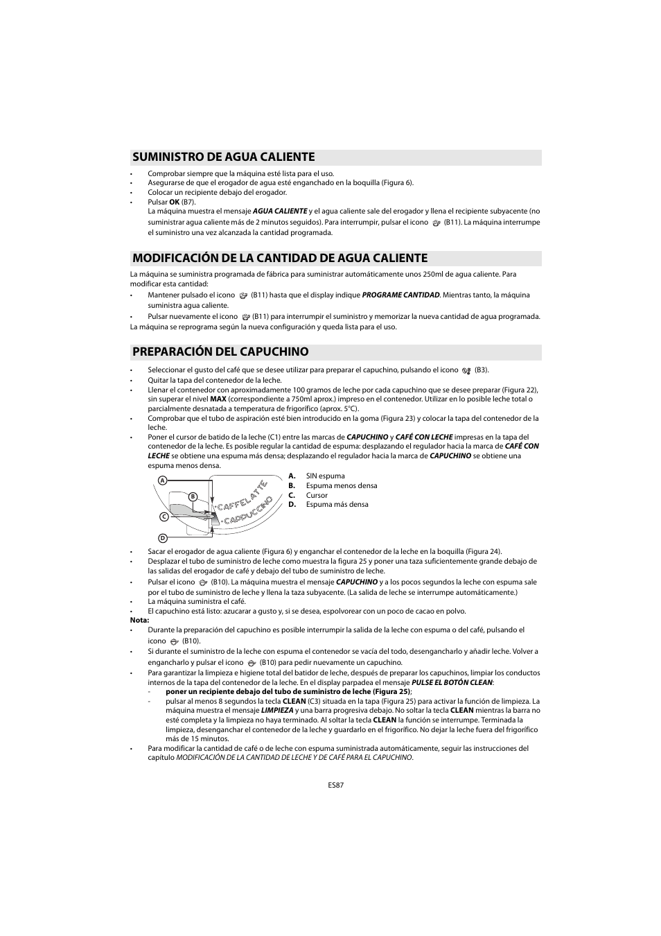 Suministro de agua caliente, Modificación de la cantidad de agua caliente, Preparación del capuchino | Whirlpool ACE 102 IX User Manual | Page 89 / 298