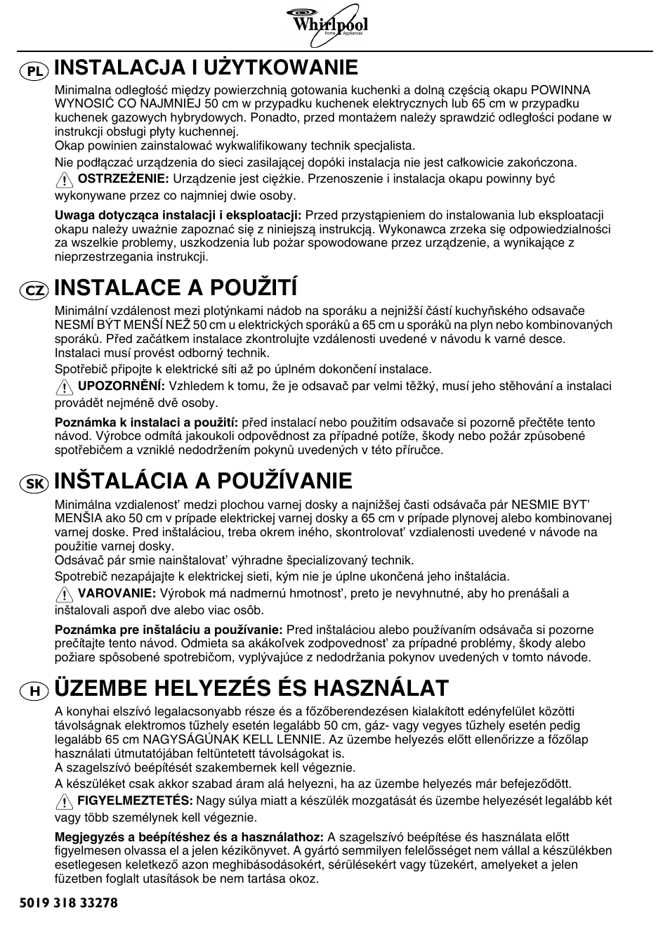 Instalace a použití, Inštalácia a používanie, Üzembe helyezés és használat | Instalacja i użytkowanie | Whirlpool AKR 799 IXL User Manual | Page 4 / 12