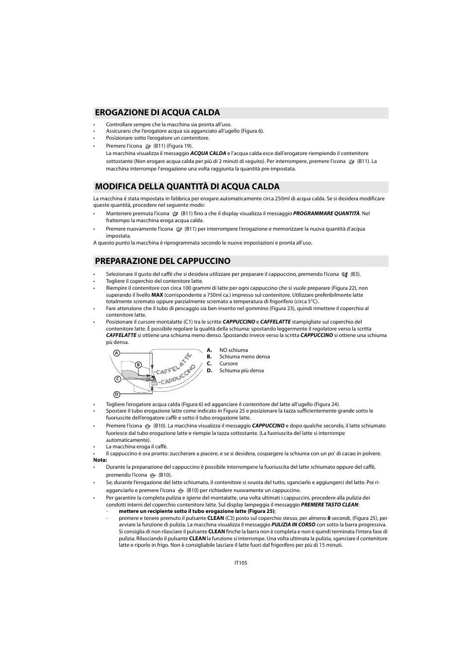 Erogazione di acqua calda, Modifica della quantità di acqua calda, Preparazione del cappuccino | Whirlpool ACE 102 IXL User Manual | Page 107 / 298