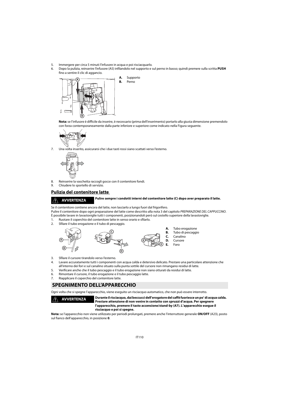 Pulizia del contenitore latte, Spegnimento dell’apparecchio | Whirlpool ACE 102 IXL User Manual | Page 112 / 298