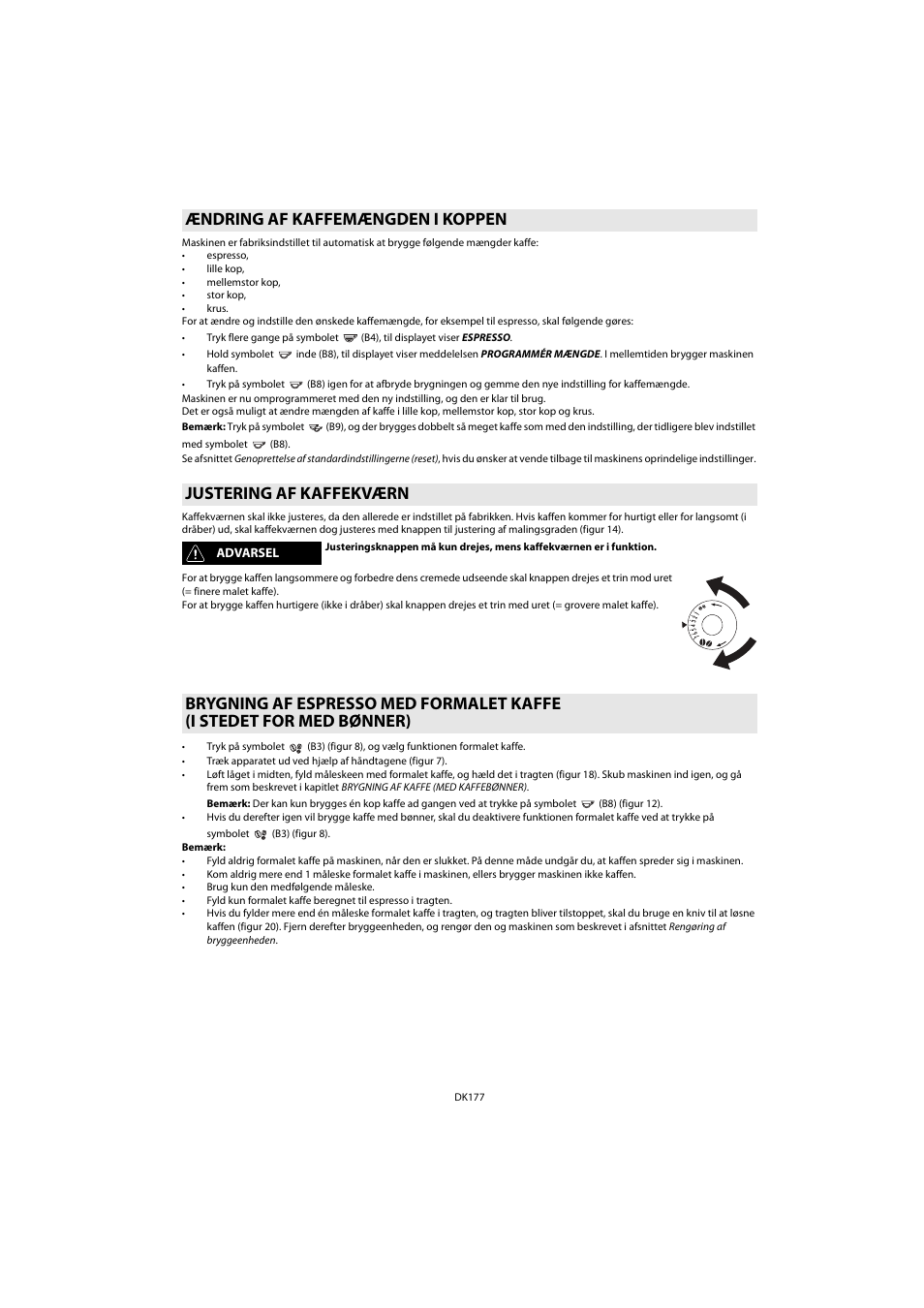 Ændring af kaffemængden i koppen, Justering af kaffekværn, Justering af kaffekværn , h | Whirlpool ACE 102 IXL User Manual | Page 179 / 298